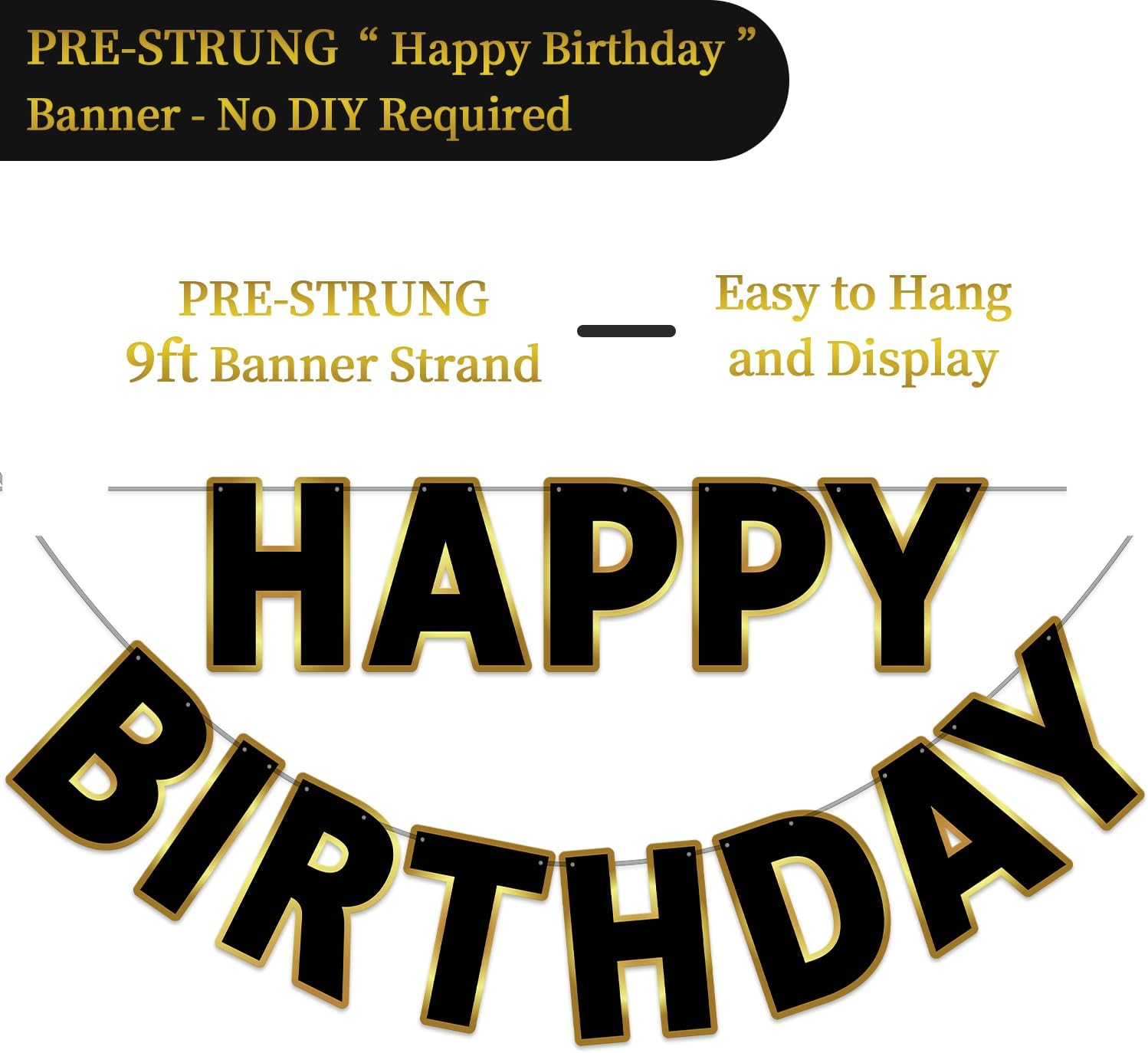Cartel de feliz cumpleaños negro y dorado, preencordado, de 9 pies, sin bricolaje, decoraciones de cumpleaños, letrero de feliz cumpleaños para