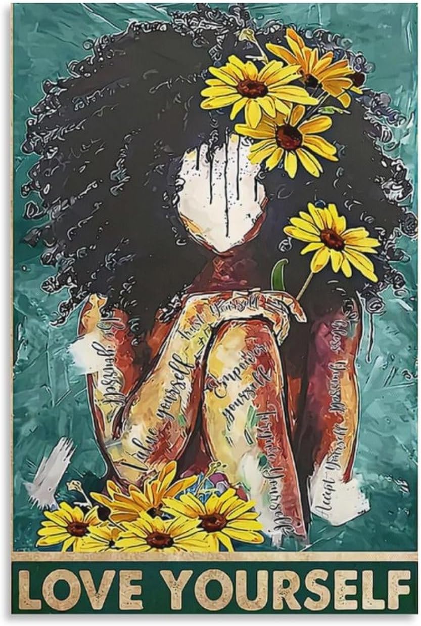 DAXXIN Póster de Love Yourself Value Your Self Black Girl with Girasol, arte de chica afro, mujeres negras, S lienzo para decoración de pared, para
