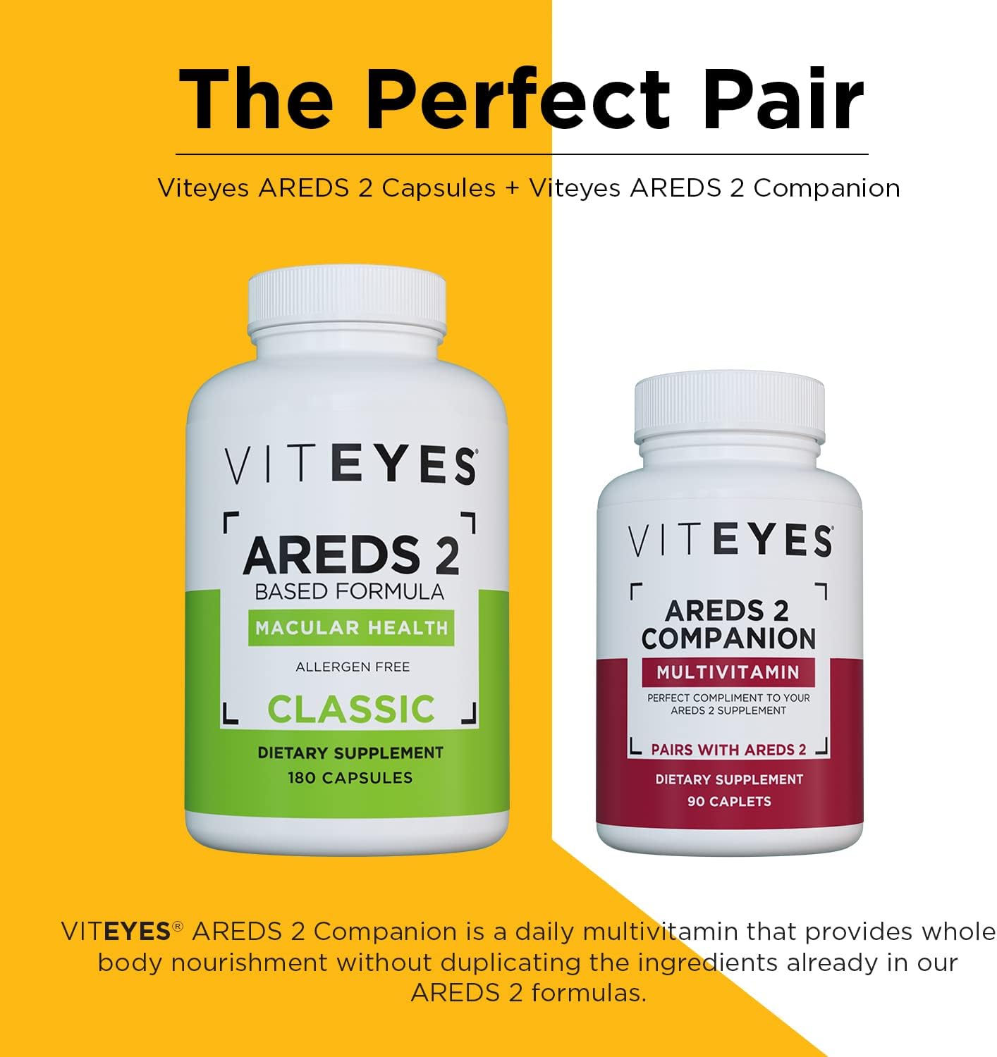Viteyes AREDS 2 Cápsulas y Viteyes Multivitamínico AREDS 2 Companion, dosis diaria única de vitaminas oculares, suministro para 3 meses
