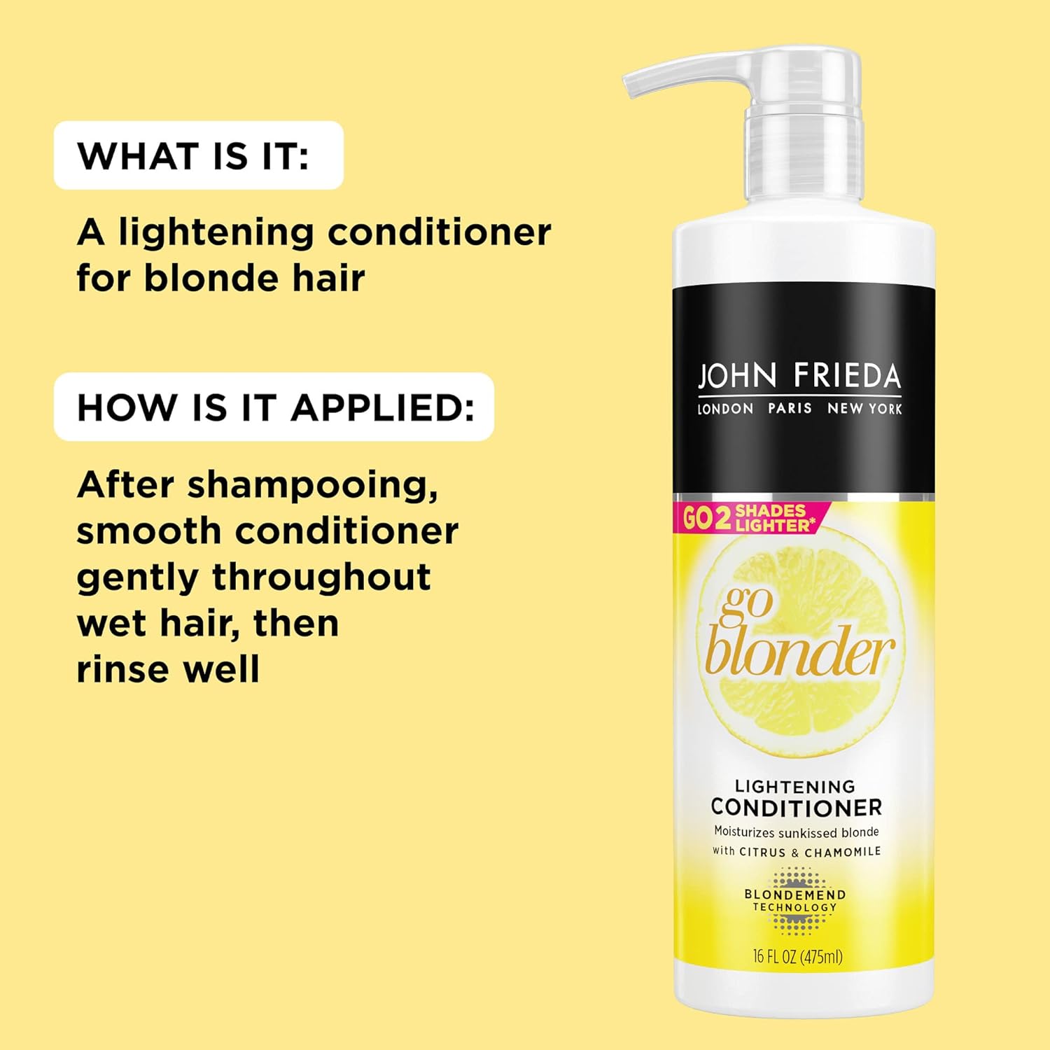 John Frieda Sheer Blonde Go Blonder – Acondicionador aclarador gradual para cabello rubio, con cítricos y manzanilla, con nuestra tecnología