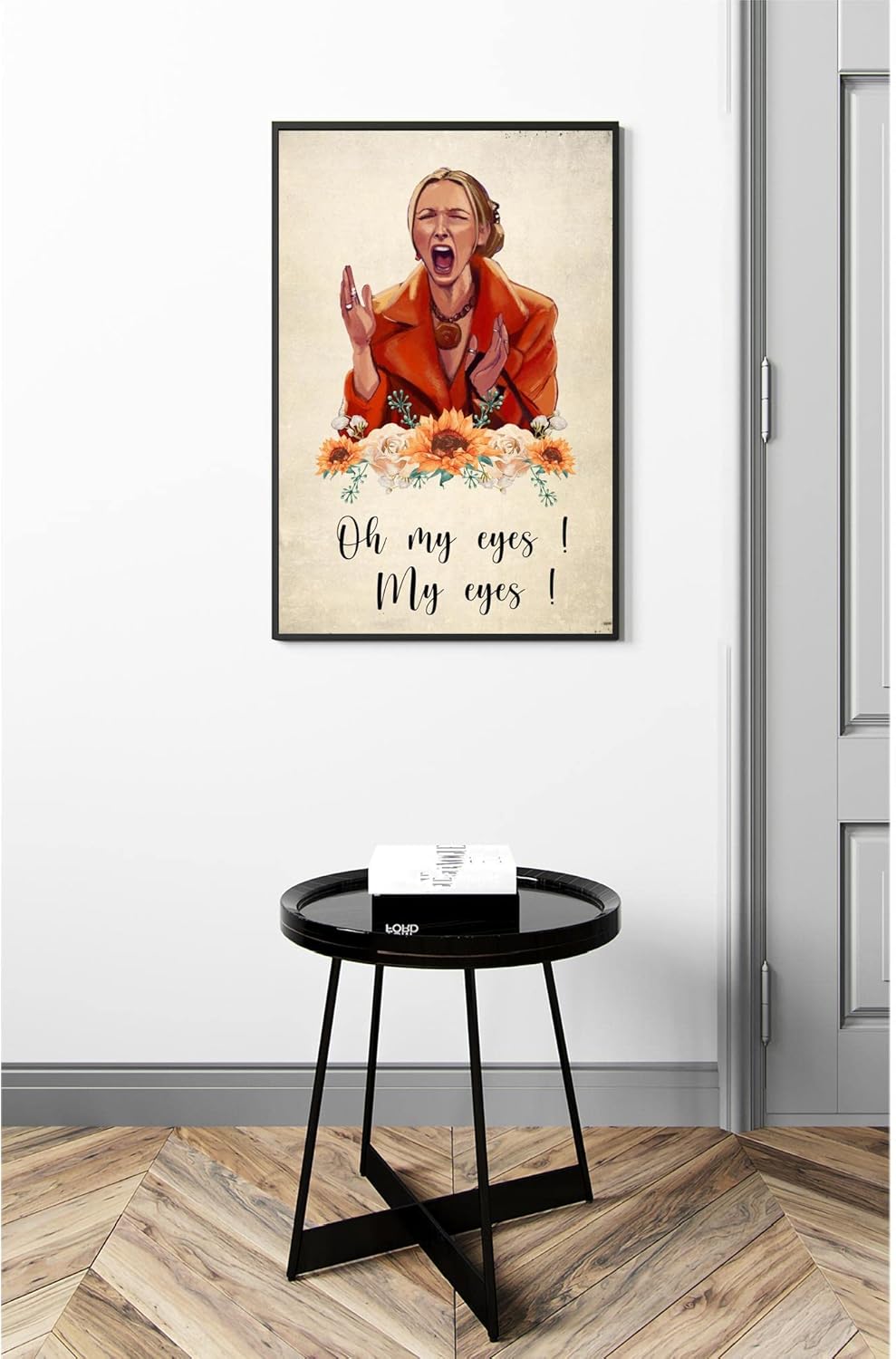 Phoebe Buffay Meme Oh My Eyes My Eyes – Arte de pared con texto en inglés “Friends Sitcom”, divertido elenco de pintura vintage, letrero floral