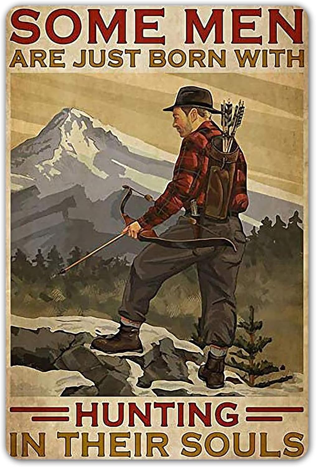 SmartCows Letreros de metal vintage con texto en inglés Some Men Are Just Born With Hunting In Their Souls, póster decorativo para hombres y