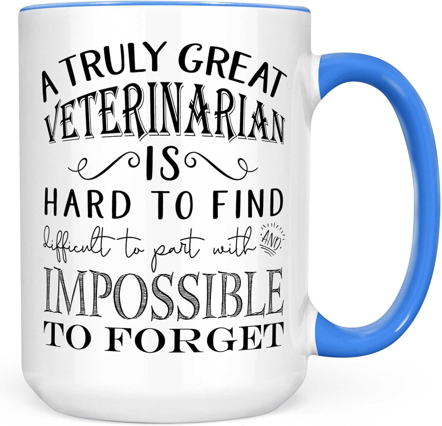 Regalos de agradecimiento para veterinarios  A Truly Great Veterinarian is Hard to Find Taza de café, el mejor regalo de jubilación veterinaria,