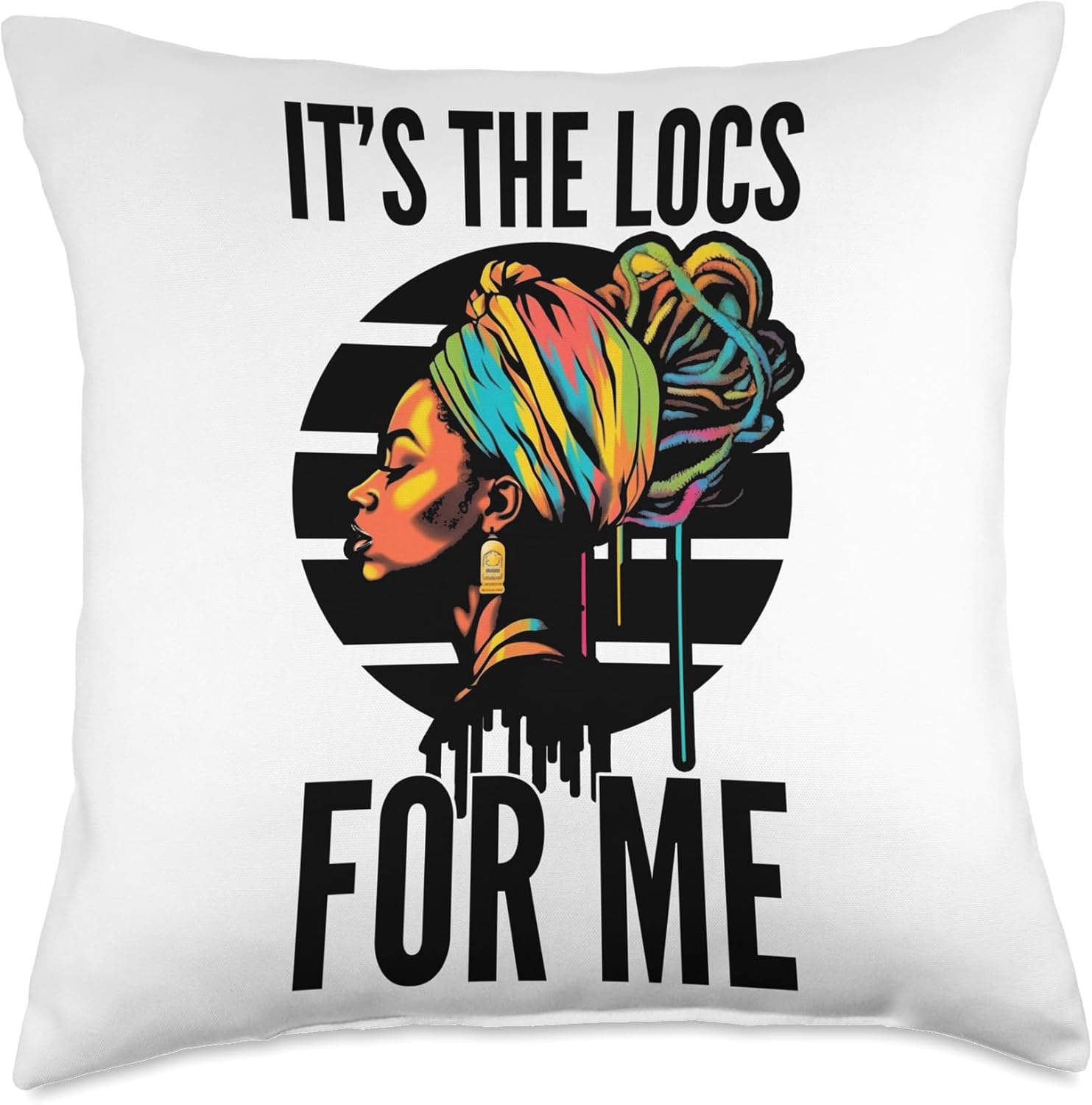 Locs Afro Dreadlocks Love Natural Beauty Hair It’s the Locs for Me Afro Hair Black American African Girl Throw Pillow, 18×18, Multicolor