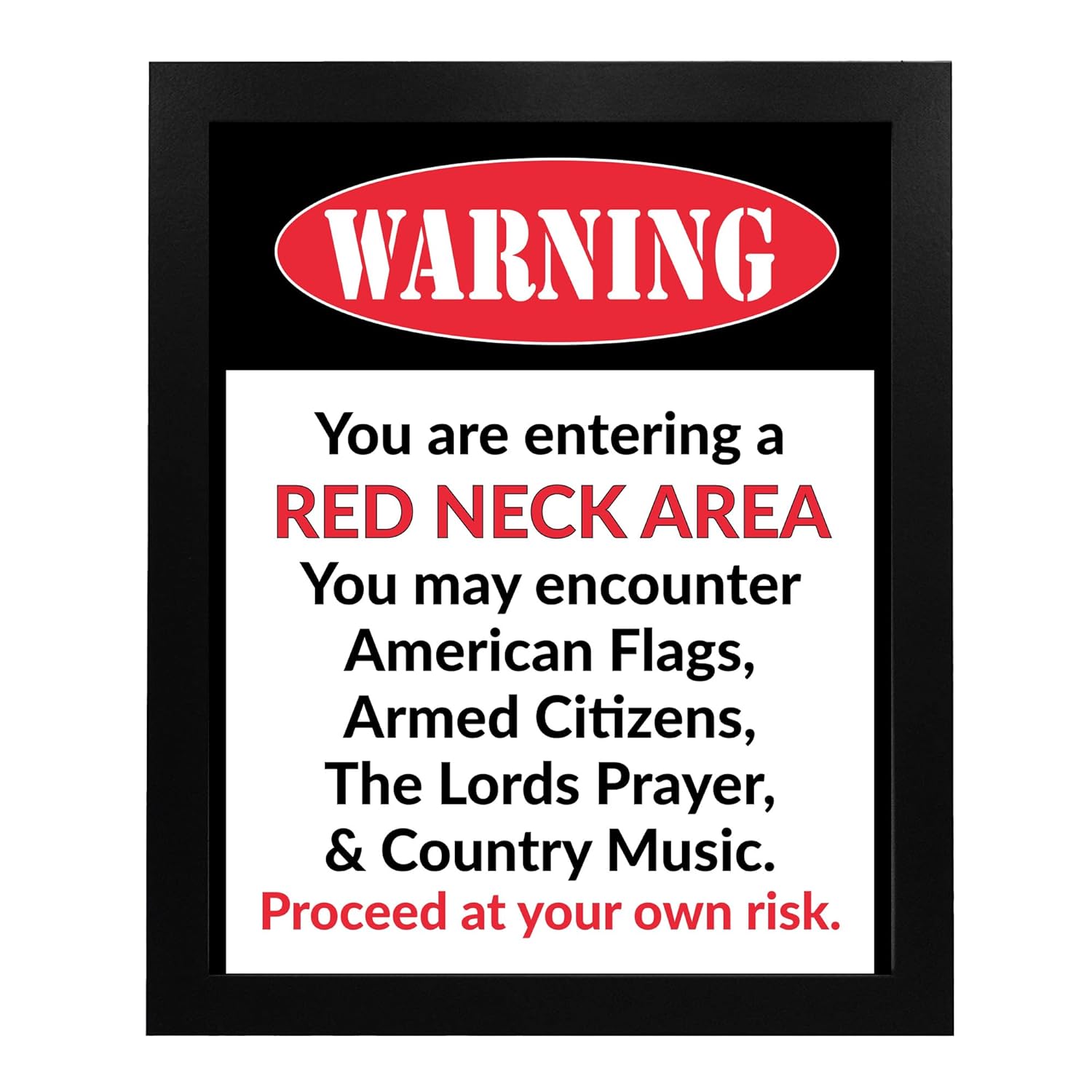 You Are Entering A Red Neck Area – Patriotic Wall Art Print, This Funny Wall Decor Poster Is An Ideal American Art For Home Decor, Bedroom Decor,