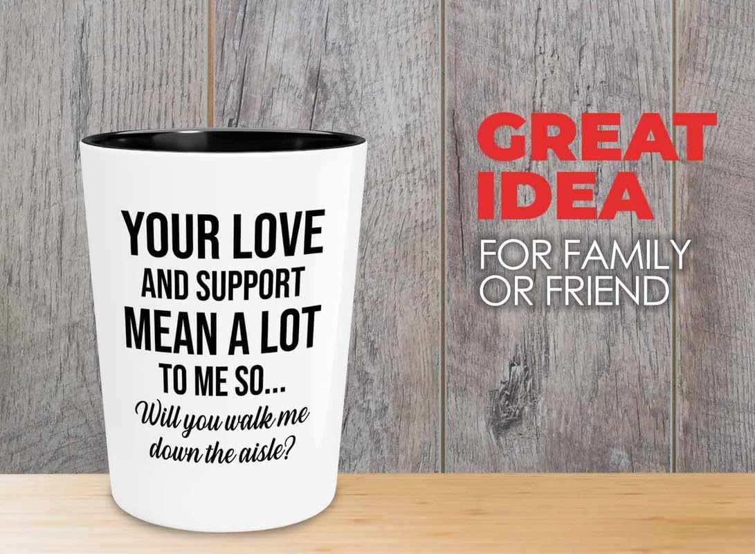 Vaso de chupito de propuesta de novia de 1.5 onzas, significa mucho para mí, regalo de propuesta para papá, padrastro, abuelo, padre, caminar por el