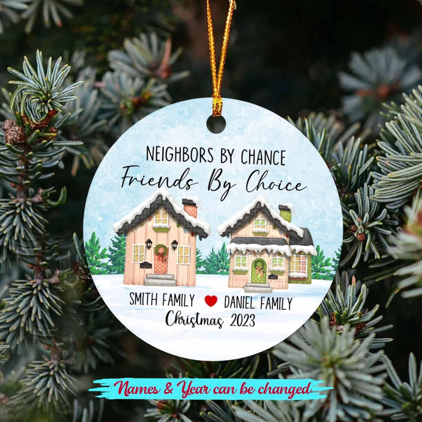 Vecinos por Chance Friends by Choice – Adorno de Navidad 2023, adorno personalizado de amistad para vecinos, regalo para mejores amigos vecinos,