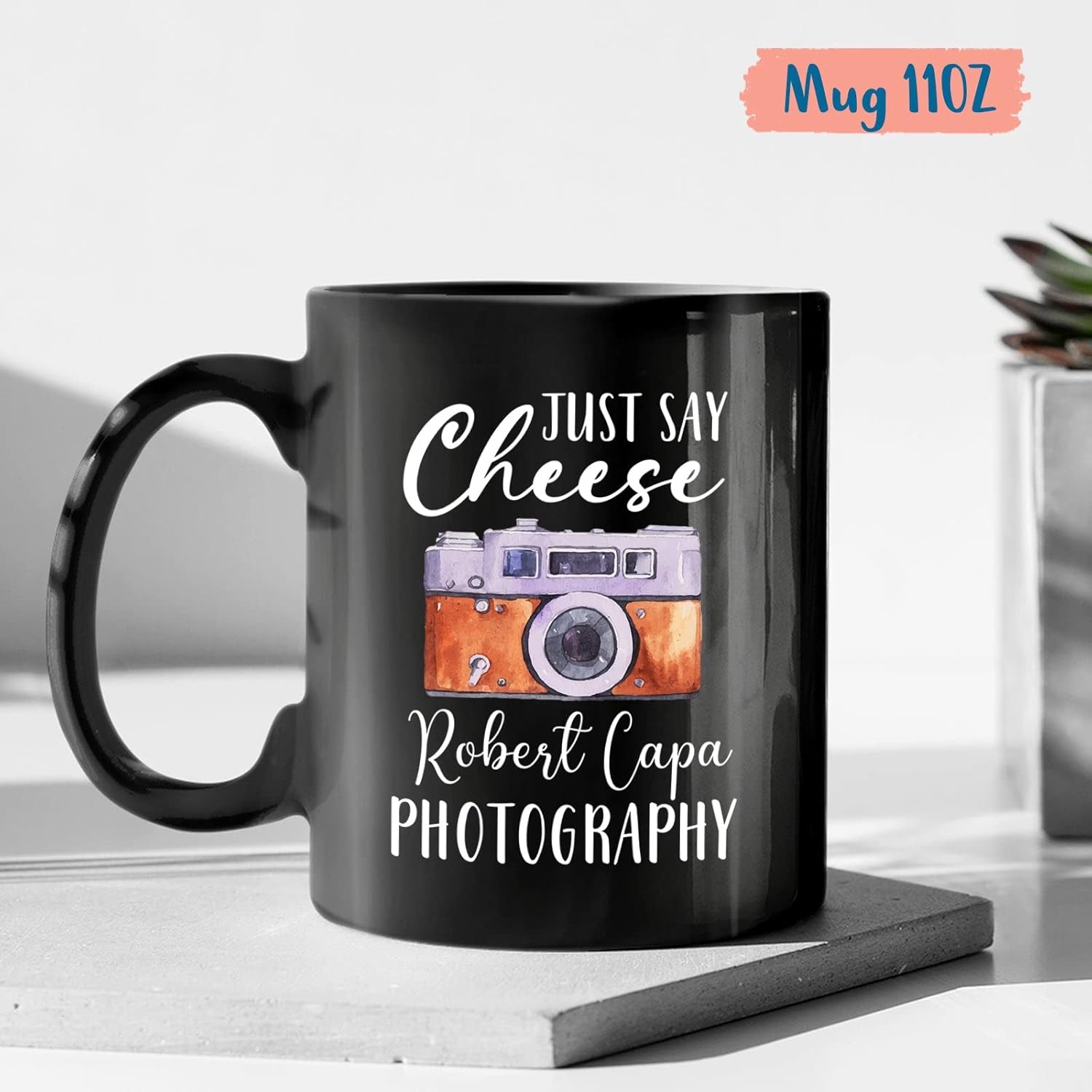 Photo Editing Cups For Photographer, Custom Just Say Cheese Photography Ceramic Mugs, Personalized Name Photography Coffee Mugs, Customized