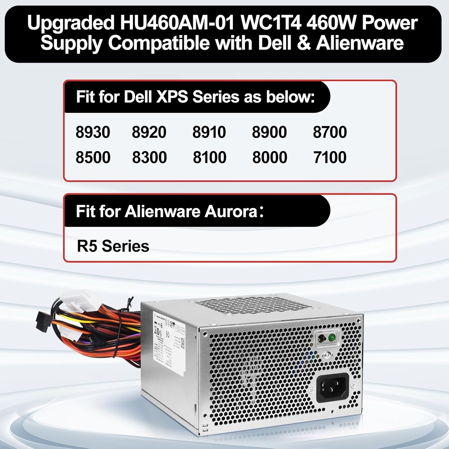 LXun Upgrad HU460AM-01 WC1T4 D460AM-03 460W Fuente de alimentación compatible con Dell XPS 8930 8920 8910 8900 8700 8300 Alien-Ware Aurora R5