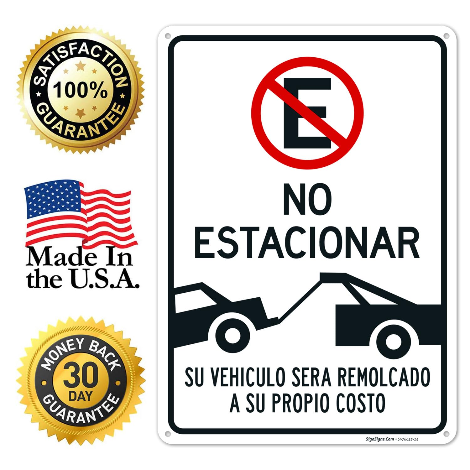 Letrero en español Do Not Parking Vehicle Will Be Towed Away at Owner Expense, 10 x 14 pulgadas, aluminio 040, resistente a la decoloración,