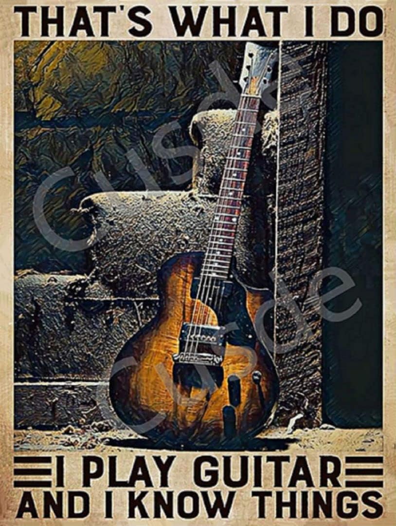 Cusde Letrero de hojalata con texto en inglés That’s What I Do I Play Guitar and I Know Things (That’s What I Do I Play Guitar and I Know Things