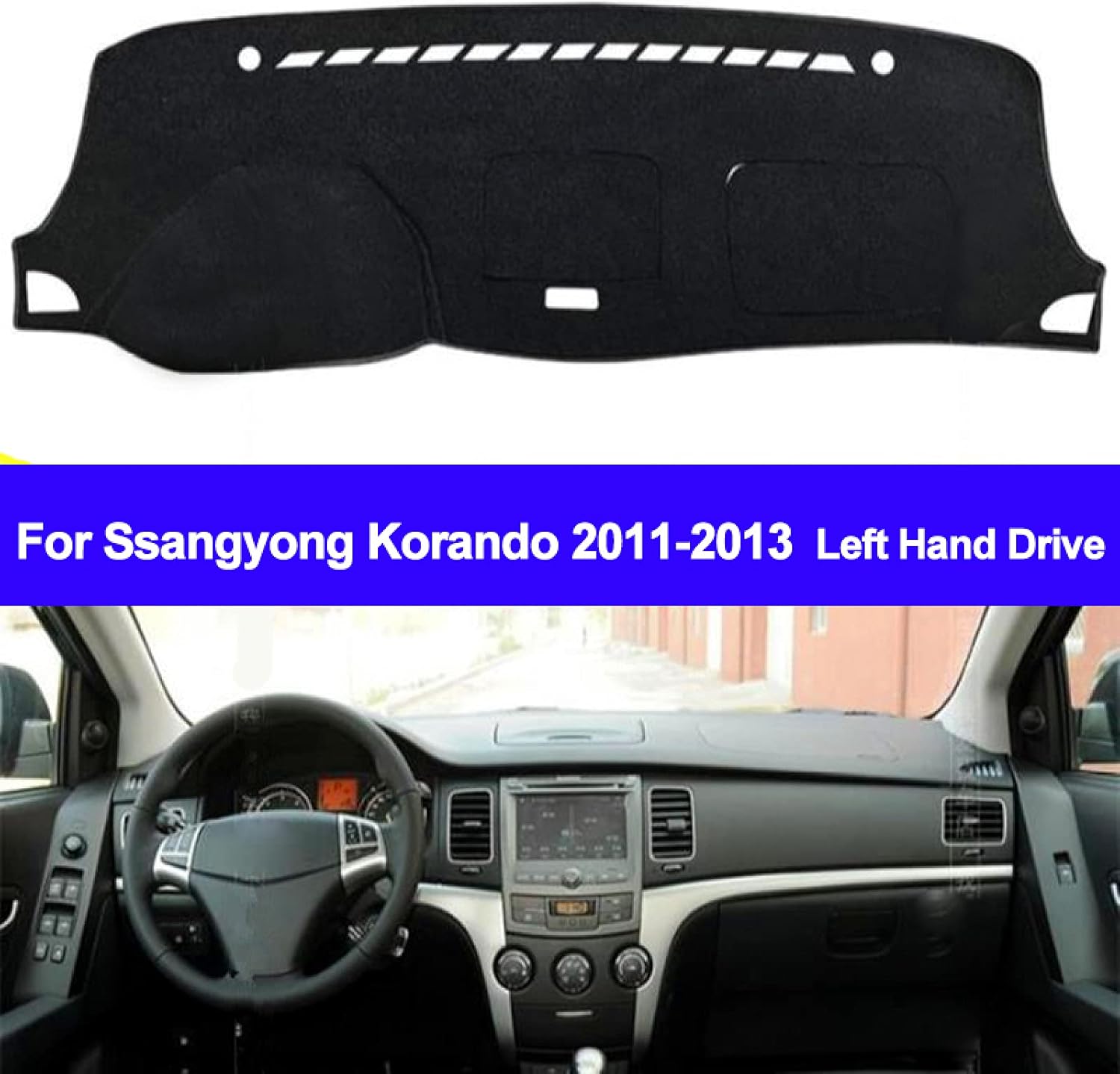 for SsangYong Korando 2011-2013, Car Dashboard Cover Dashmat Auto Dash Mat Sun Shade Dash Board Cover Pad Carpet