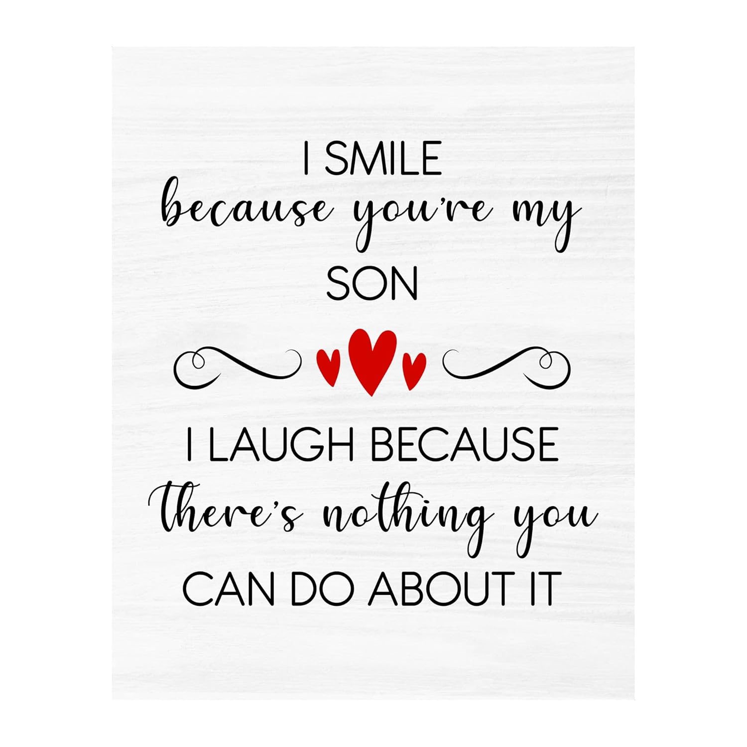 I Smile Because You’re My Son – Family Wall Art, This Funny Typographic Aesthetic Wall Art Print Is For Home Decor, Office Decor. Fun & Loving