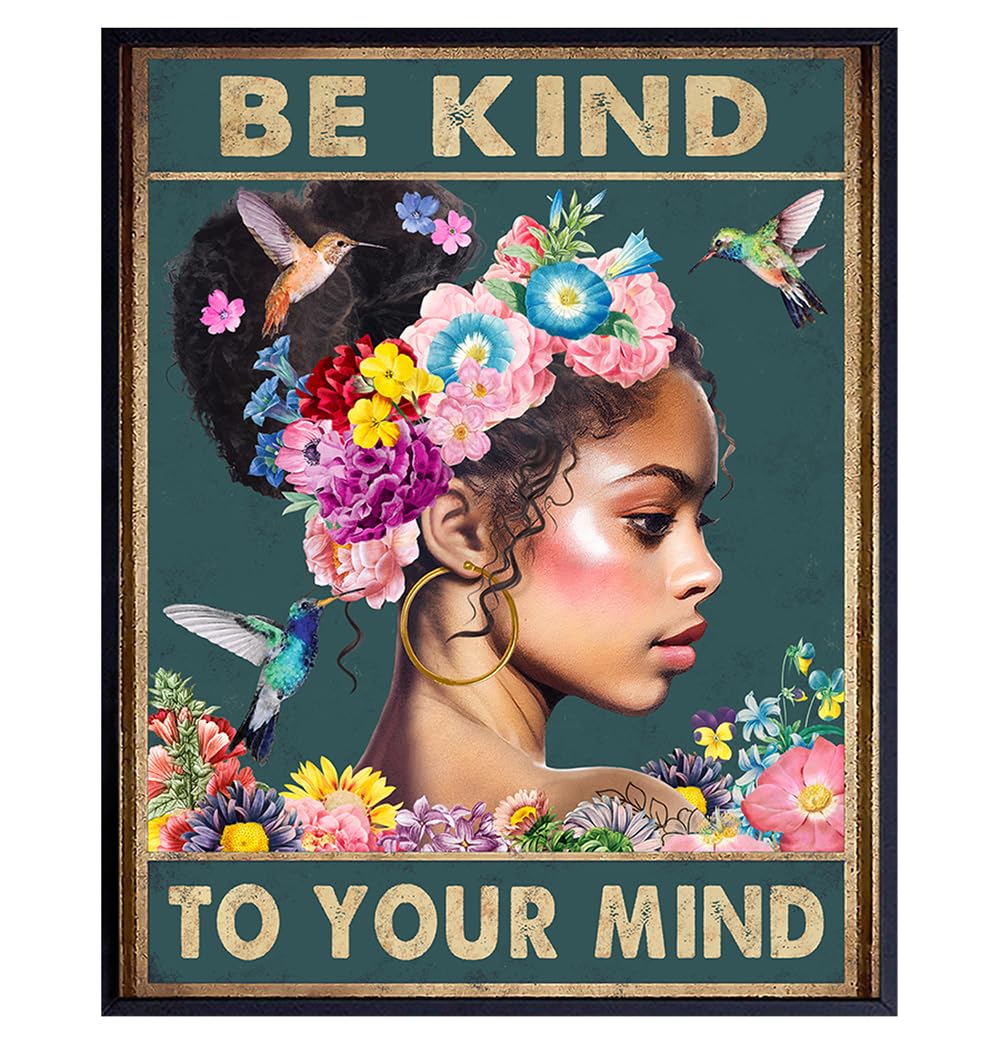 Black Women African Americans Wall Art – Black Girl – Be Kind to Your Mind Inspirational Quotes – Hummingbirds Mental health Wall Art Poster – Zen