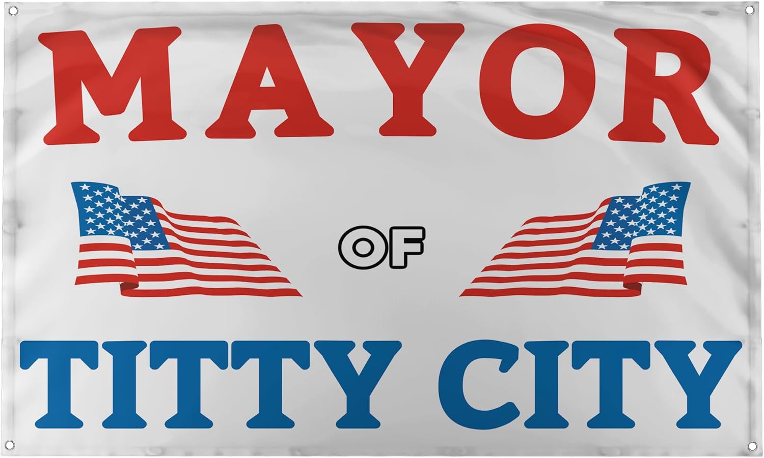 Banger – Mayor of Titty City Funny Meme American Patriotic Político Motivacional Motivacional Oficina Gimnasio Pared Dormitorio Universitario Póster