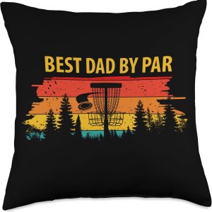 Best Dad by Par Disc Golf Dad Men Disc Golf Funny Throw Pillow, 18×18, Multicolor Best Dad by Par Disc Golf Dad Men Disc Golf Funny Throw Pillow, 18×18, Multicolor