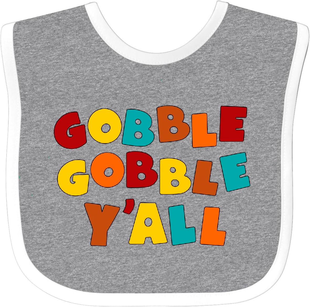 inktastic Babero Gobble Gobble Y’all de Acción de Gracias para bebé