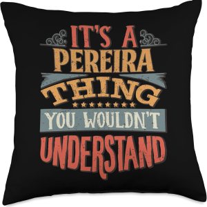 Pereira Name Gifts By Vnz Pereira – Almohada con nombre, 18 x 18 pulgadas, multicolor Pereira Name Gifts By Vnz Pereira – Almohada con nombre, 18 x 18 pulgadas, multicolor
