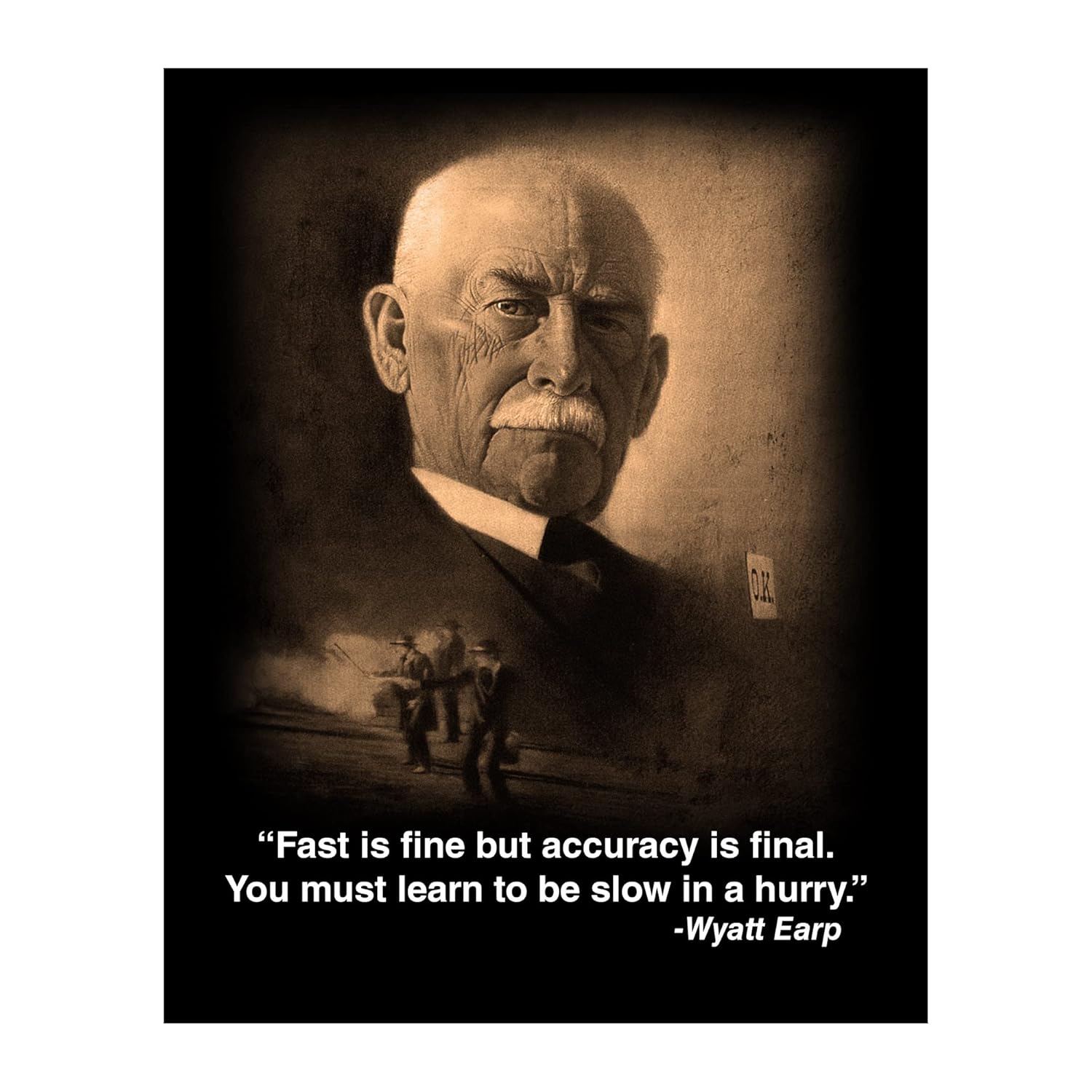 Fast Is Fine – Motivational Wall Art Print, Funny Wyatt Earp Quotes Wall Decor Print. Wall Art For Home Decor, Office Decor, Bar Decor, Man Cave