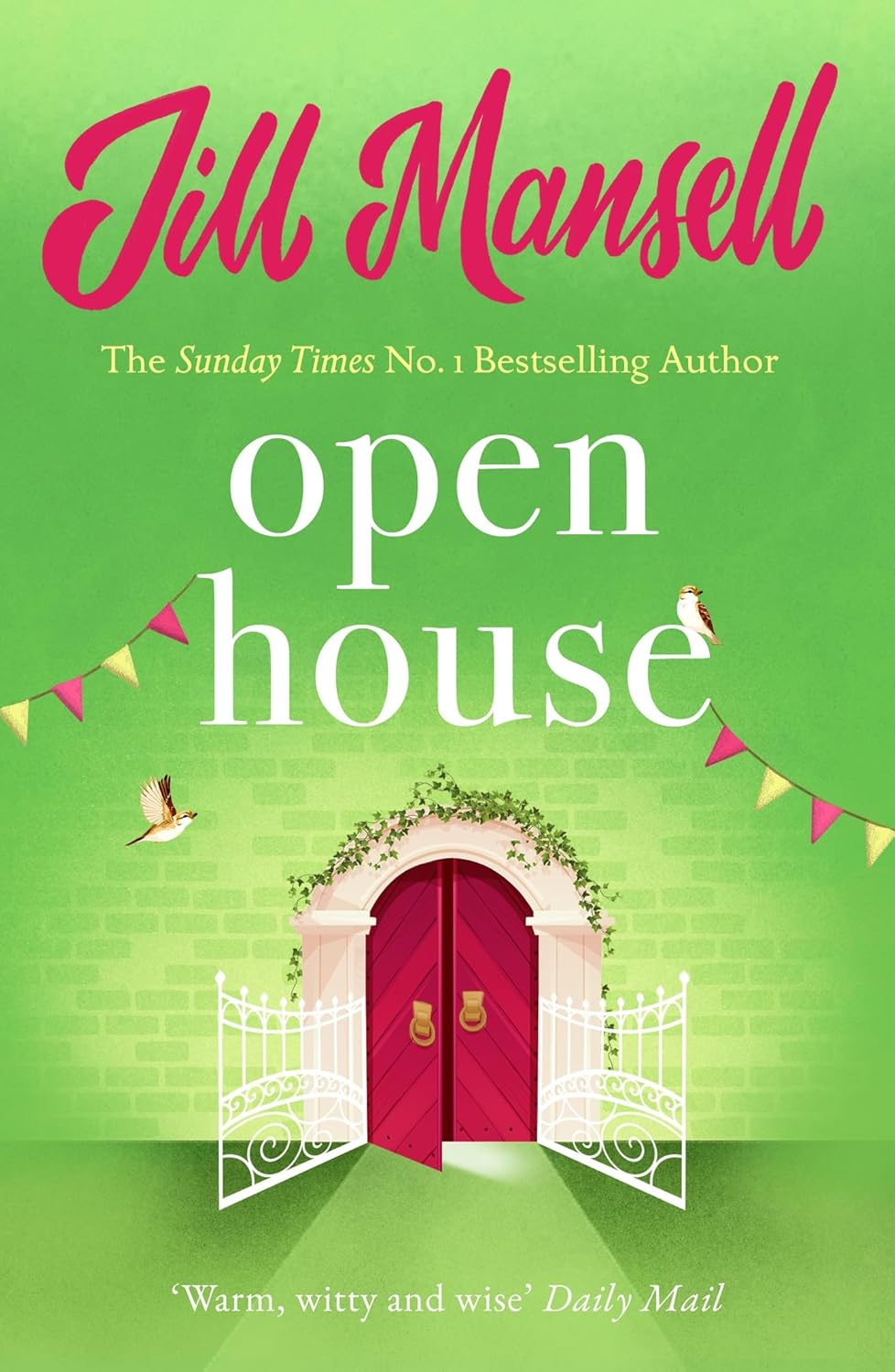 Open House The irresistible feelgood romance from the bestselling author Jill Mansell