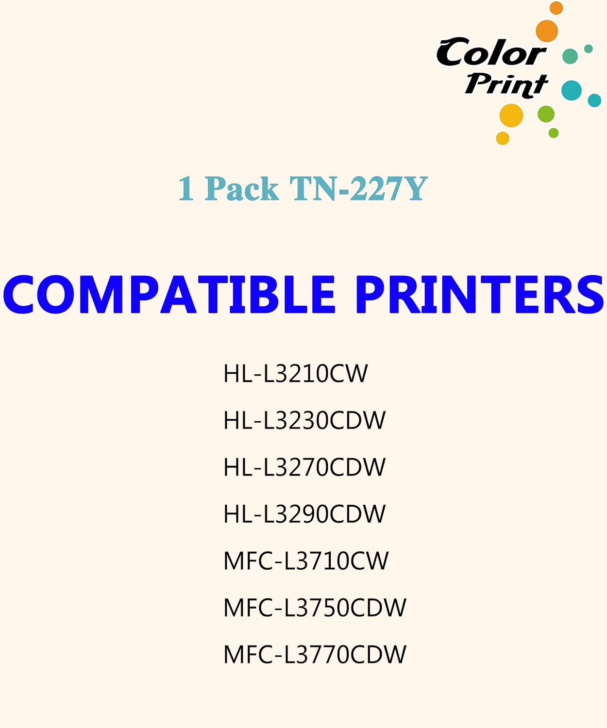 COLOR PRINT Cartucho de tóner de repuesto compatible para impresora Brother TN227 amarillo TN-227 TN-227Y TN227Y para MFC-L3770CDW MFC-L3750CDW