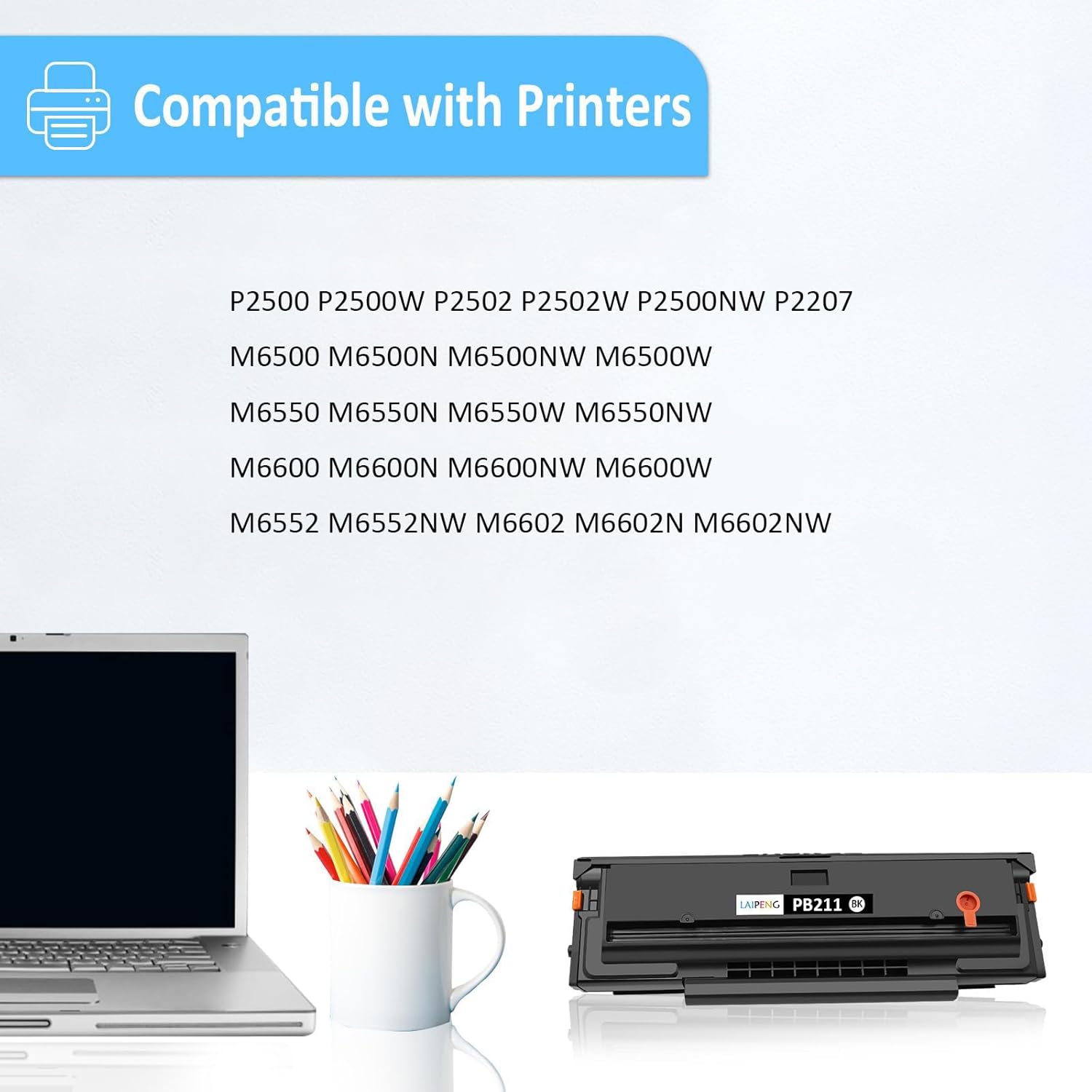LAIPENG PB-211 PB211 PB 211 PB-211EV PB 211EV Cartucho de tóner compatible 1600 páginas para P2500W P2502W P2207 M6550 M6500NW M6550NW M6600 M6600NW
