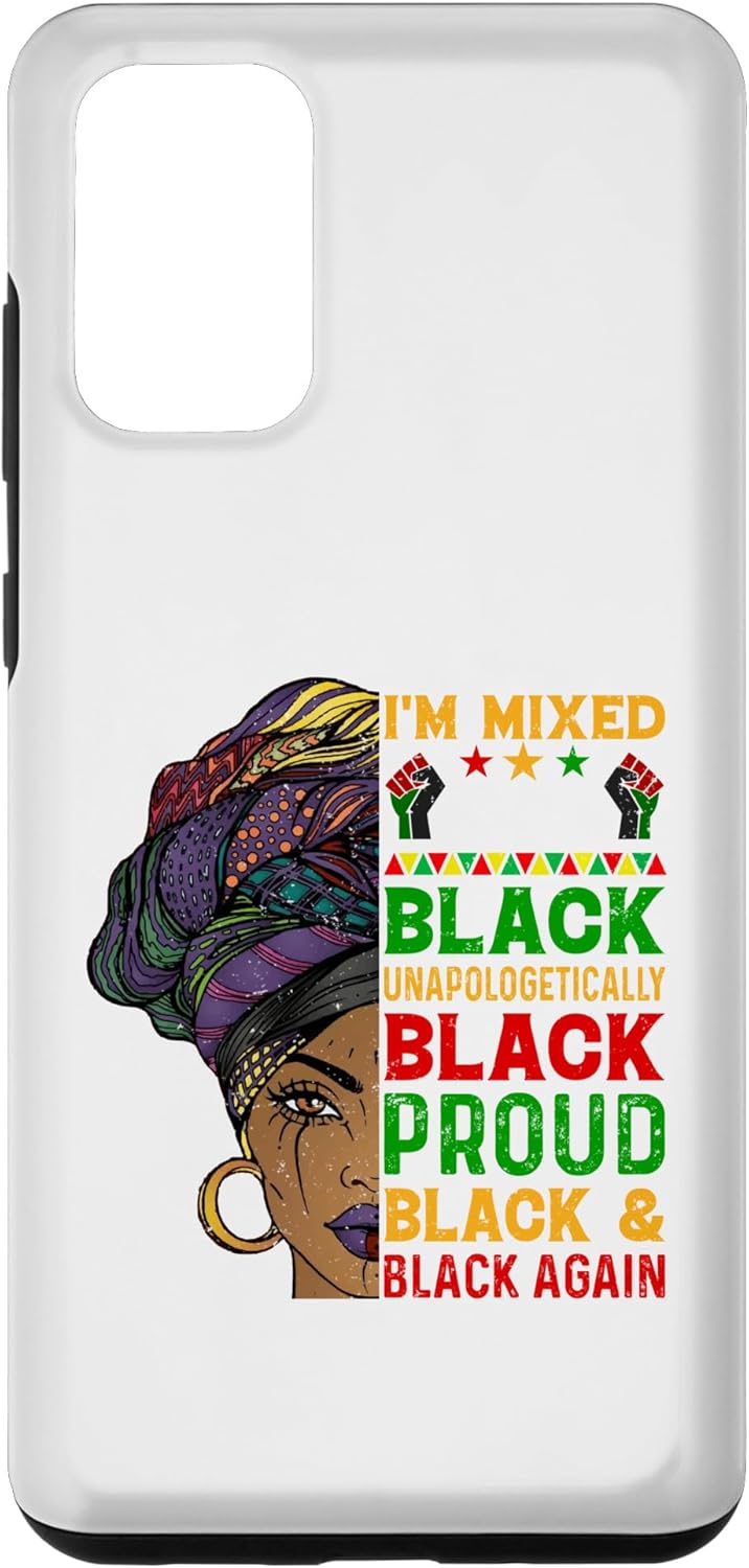 Galaxy S20+ Im Mixed With Unapologetically African Pride Black History Case