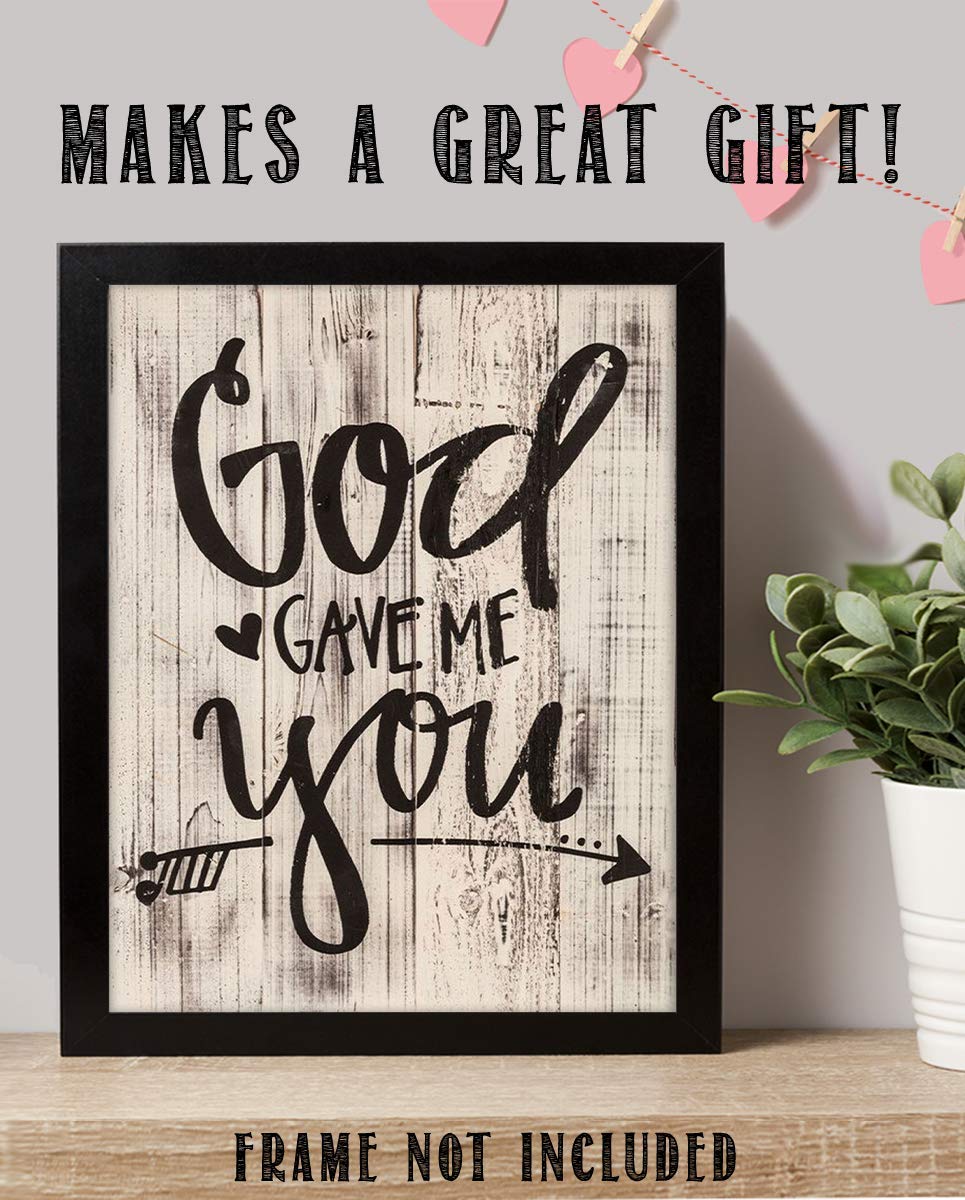 God Gave Me You- Vibrant Spiritual Family Wall Decor Print- Ready to Frame Wood Sign Replica Print Perfect For Home Decor & Ideal Gift for Loved