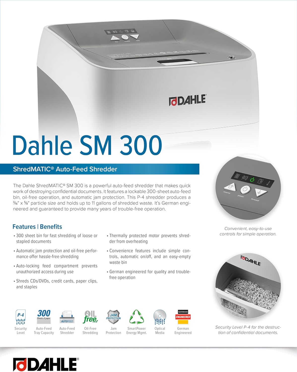 Dahle ShredMATIC SM 300 Auto-Feed Paper Shredder, 300 Sheet Locking bin, Oil-Free, Jam Protection, Security Level P-4, 3-5 Users