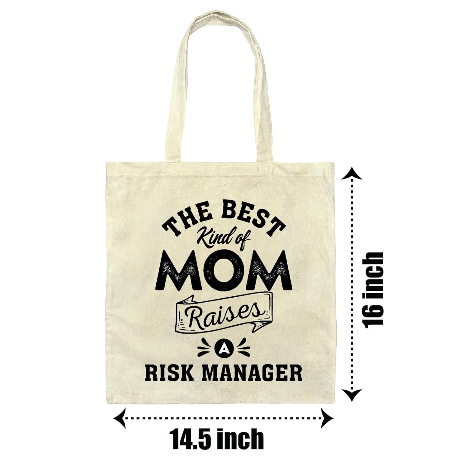 Risk Manager Mom Gift for Mothers Day Best Kind of Mom Natural White Multicolor Canvas Tote Bag