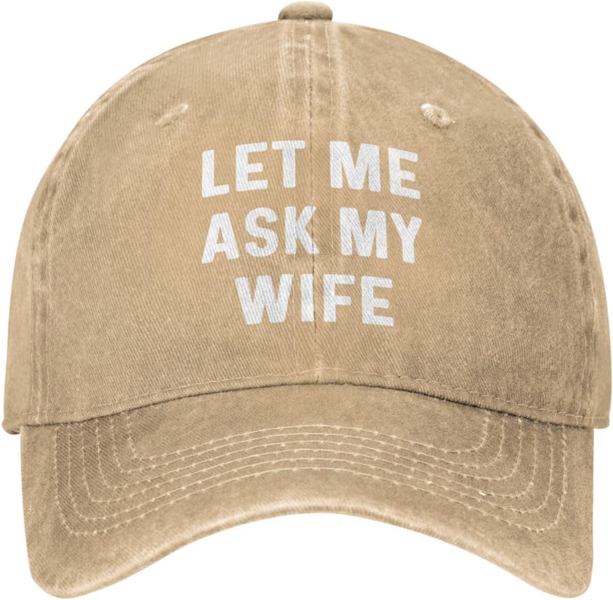 Sefgaen Gorra con texto en inglés Let Me Ask My Wife para mujer