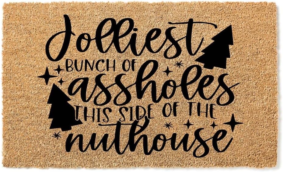 WoodByStu Jolliest Bunch of Assholes This Side of The Nuthouse – Tapete navideño divertido para puerta (16 x 24 pulgadas)