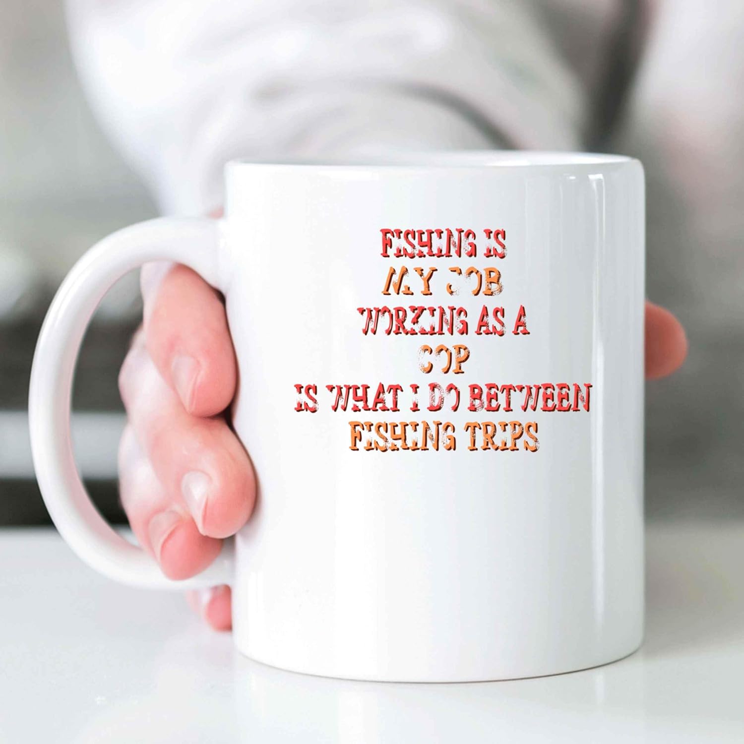 Humorous Gift for Friends, Perfect Present for Son’s Holidays – Funny Fishing and Being a Cop on Large 11 Oz White Ceramic Coffee Mug