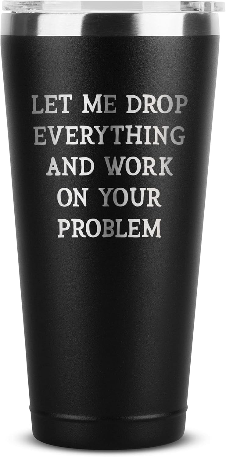 Sodilly Funny Tumblers for Men – Let Me Drop Everything – Stainless Steel Tumbler with Lid – Gag Gifts for Men Women Coworkers Boss – Birthday