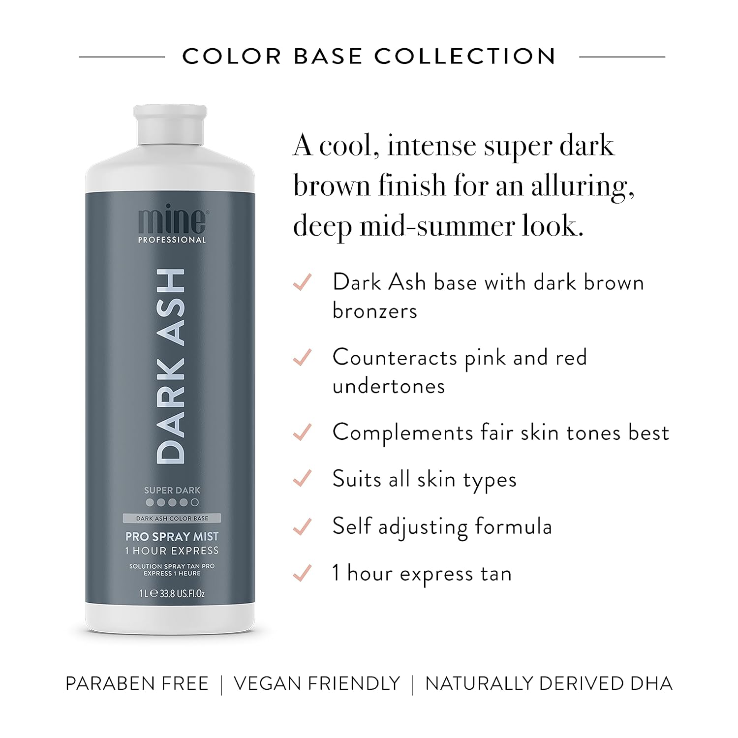 MineTan – Solución de bronceado en aerosol  Solución de bronceado sin sol de ceniza oscura, para un acabado fresco e intenso marrón súper oscuro,