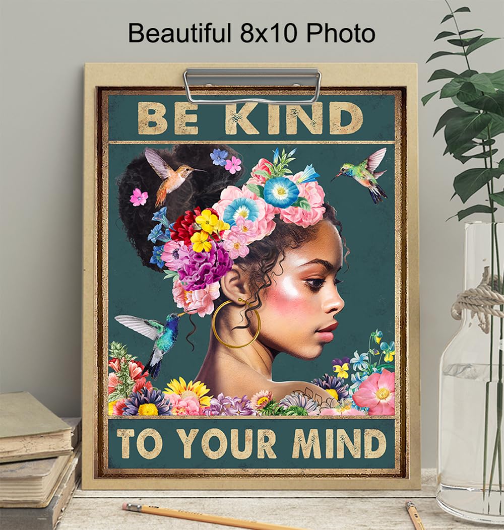 Black Women African Americans Wall Art – Black Girl – Be Kind to Your Mind Inspirational Quotes – Hummingbirds Mental health Wall Art Poster – Zen