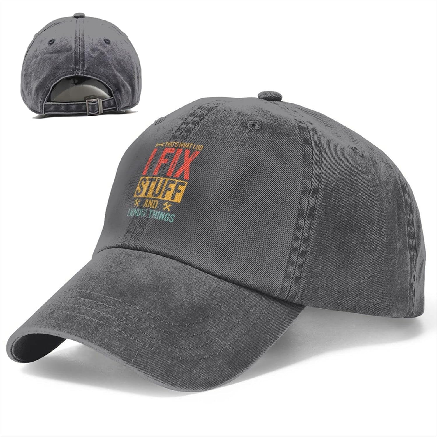 I Fix Stuff and I Know Things Hat That’s What I Do I Fix Stuff and I Know Things Baseball Cap Funny Hat for Men