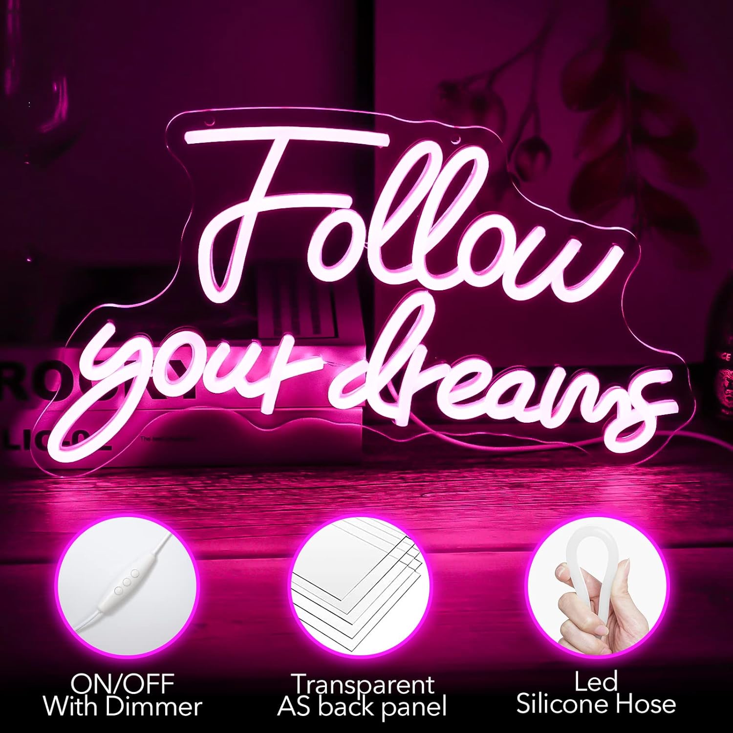 Noasktt Letrero de neón de Follow Your Dreams, luces de neón para decoración de pared, con interruptor regulable, letreros de neón LED rosa