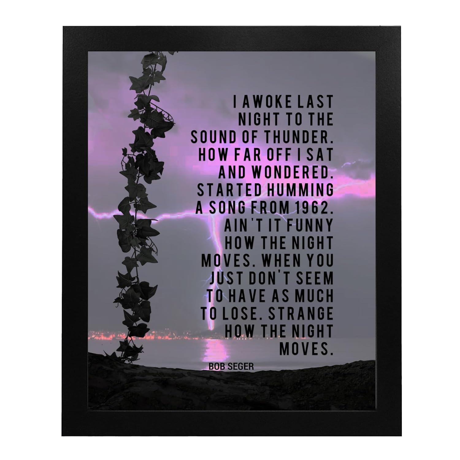 “I Awoke Last Night to the Sound of Thunder”-Night Moves Song Lyrics Wall Art Print, Modern Wall Art Decor For Home Decor, Office Decor & Studio