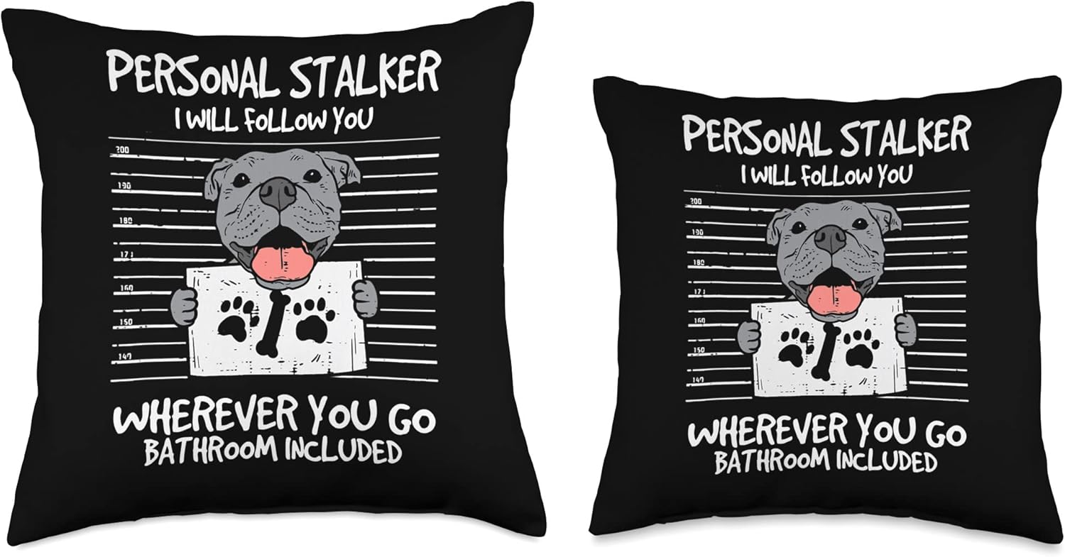 Funny Pit Bull Dog Pittie Lover Gifts Funny Personal Stalker Black Pitbull for Dog Owner Throw Pillow, 16×16, Multicolor