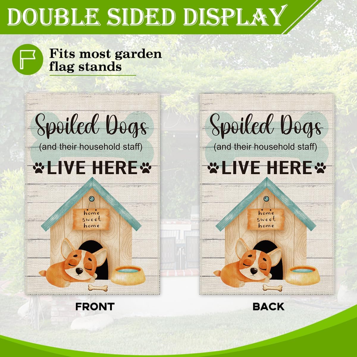 Hafhue Spoiled Dogs and Their Household Staff Live Here – Bandera de bienvenida para jardín, patio, decoración de granja al aire libre, impresión