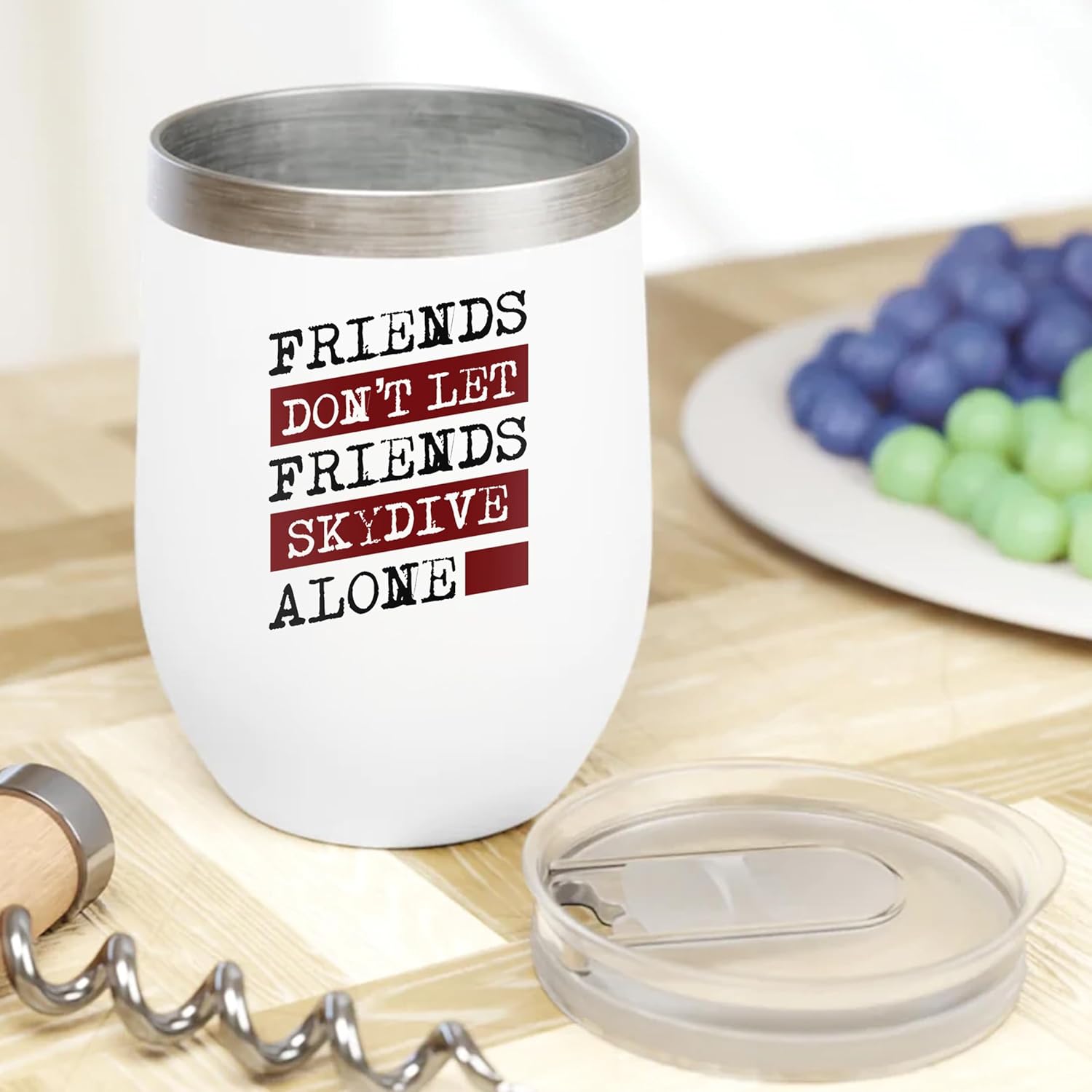Friends Don’t Let Friends Skydive Alone Skydiving 12oz Insulated Wine Tumbler