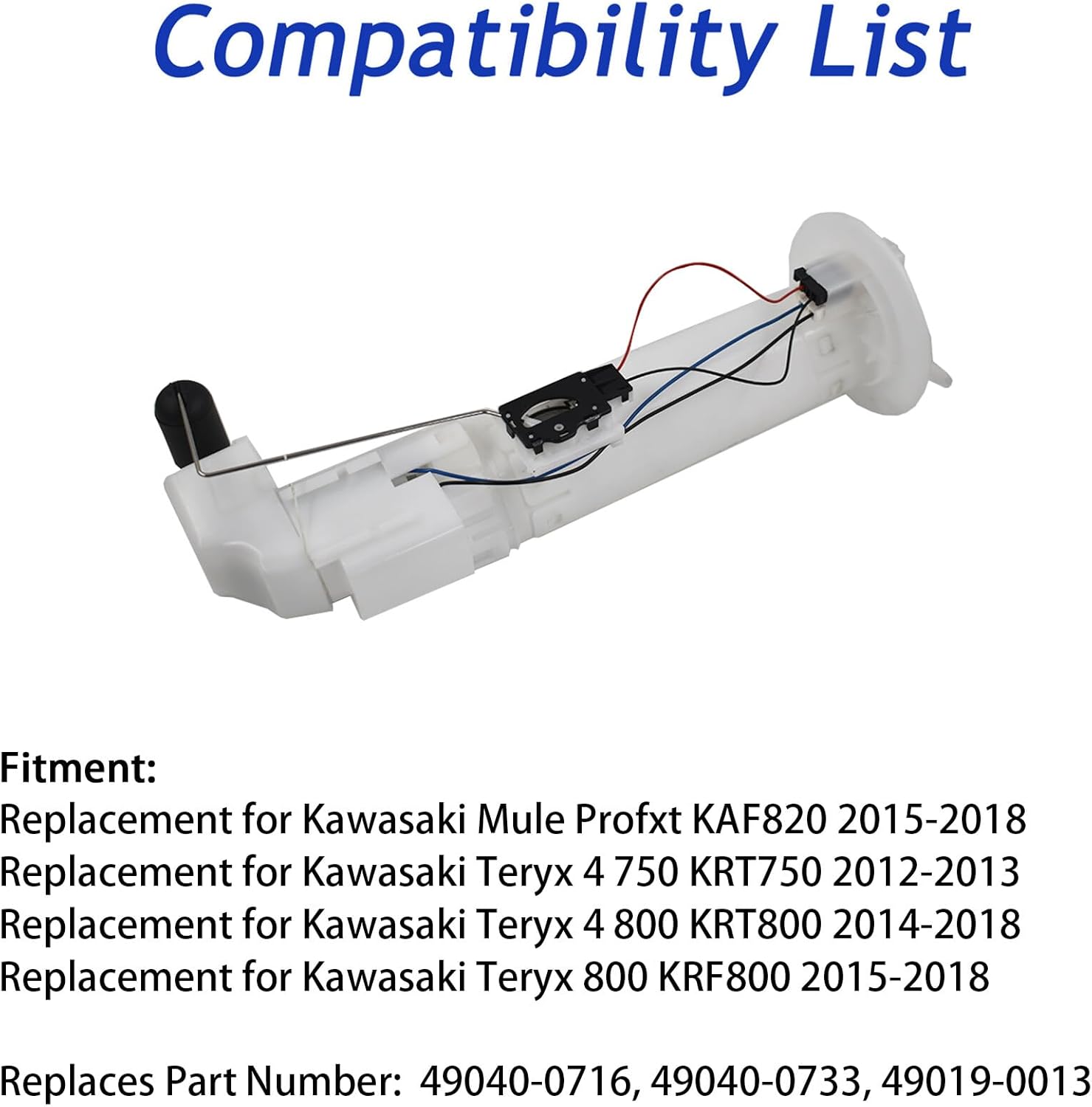 Conjunto de bomba de combustible con unidad de envío de repuesto para Kawasaki Teryx 4 750 800 Mule Profxt 49040-0716 49040-0733 49019-0013 2012-2018