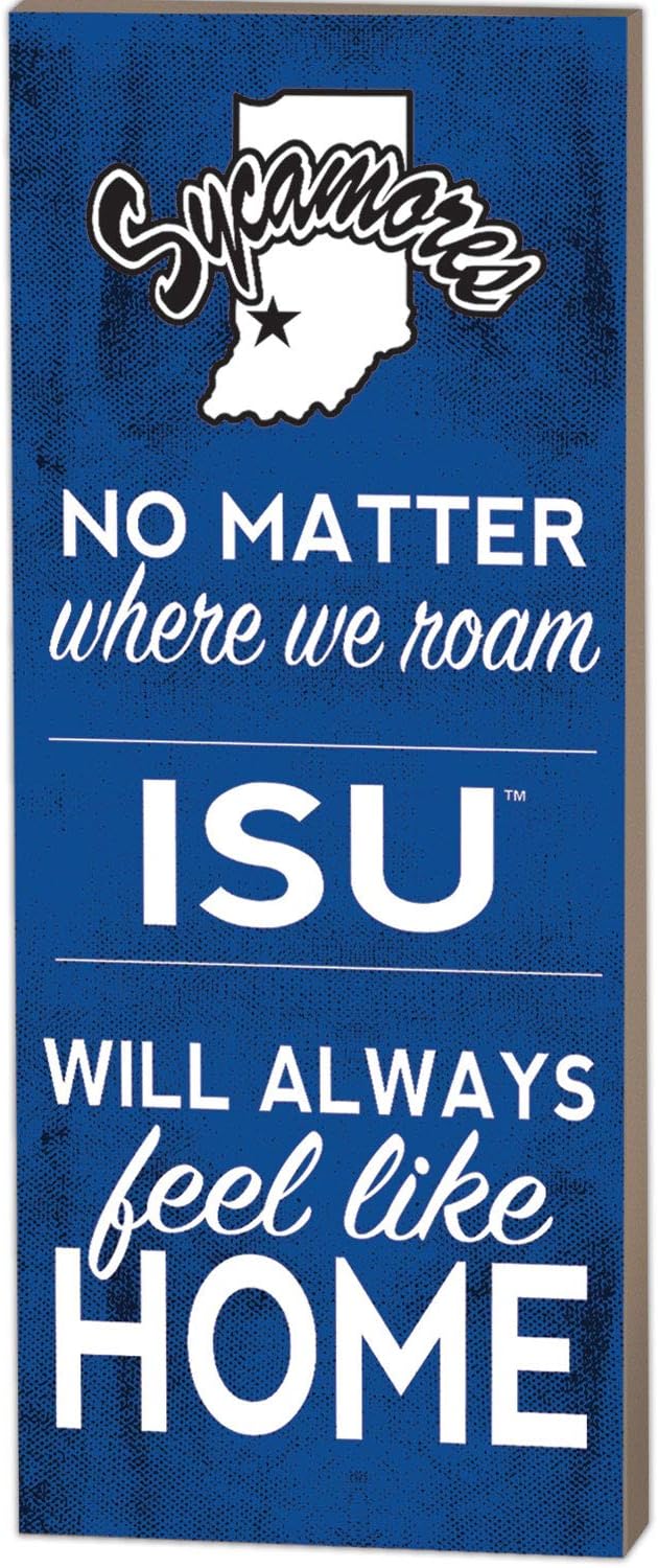 7×18 No Matter Where Indiana State Sycamores