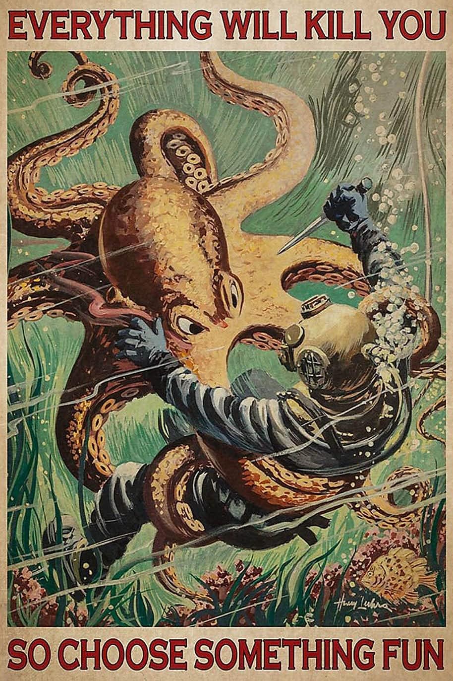 Letrero de metal retro con texto en inglés “Diver and Octopus Everything Will Kill You Choose Something Fun New Year” Letreros vintage para bar,