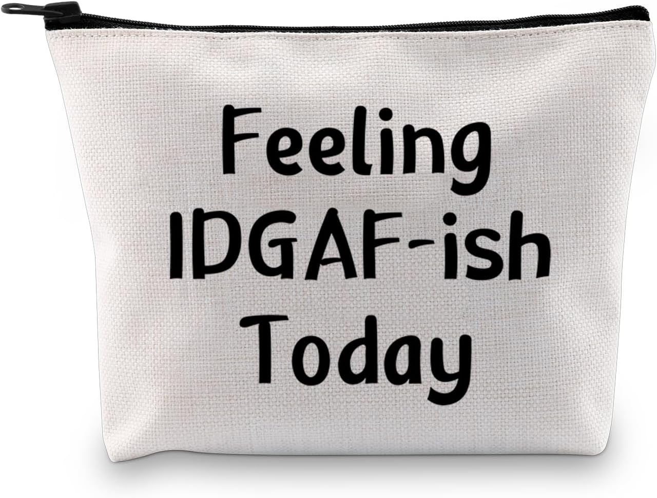 JXGZSO Feeling IDGAF-Ish Today – Bolsa de cosméticos sarcástica para maquillaje, bolsa de aseo divertida, regalo humorístico, Sentirse IDGAF-ish hoy