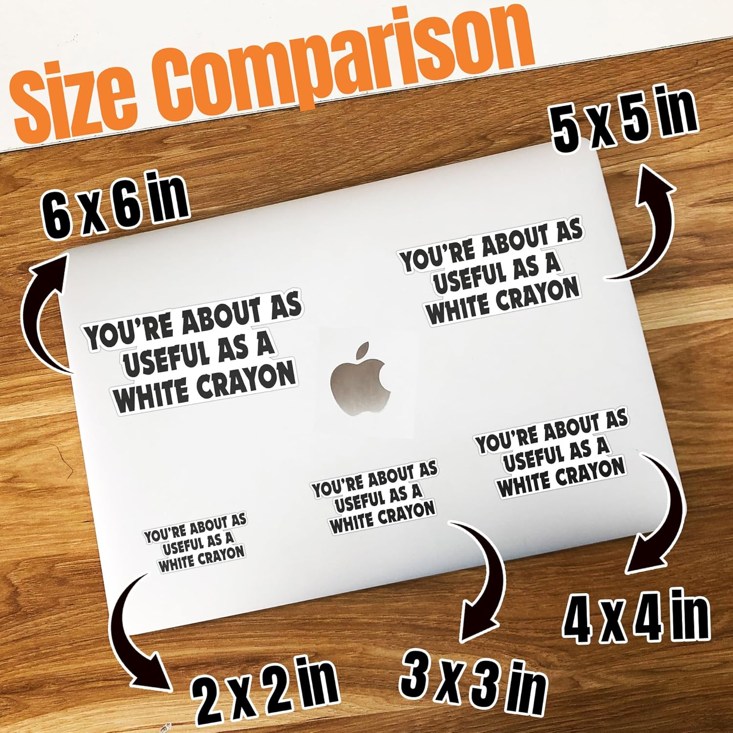 (3 unidades) You’re About As Useful As A White Crayon Sticker sarcástico adulto compañero de trabajo mordaza calcomanías divertidas calcomanías de