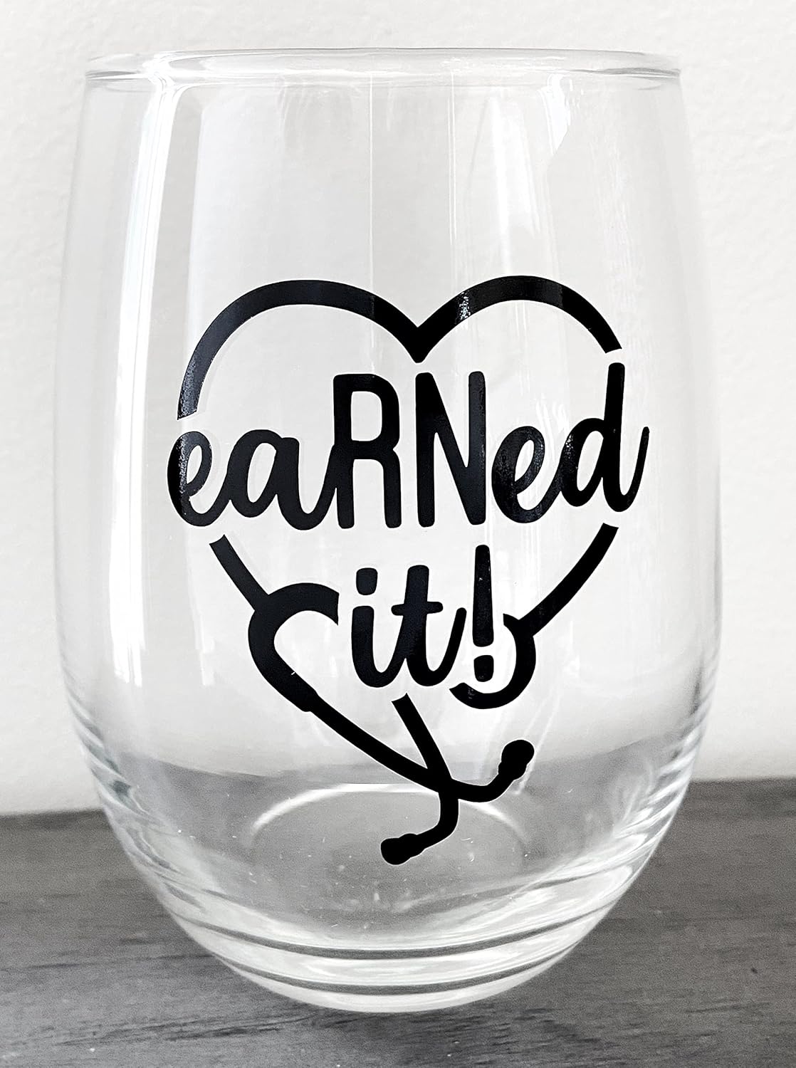 Nurse Wine Glass – Cute RN Gift Graduation Present, Registered Nurse RN Retirement Gift Appreciation – EaRNed It! – Premium 21oz Stemless Wine Glass