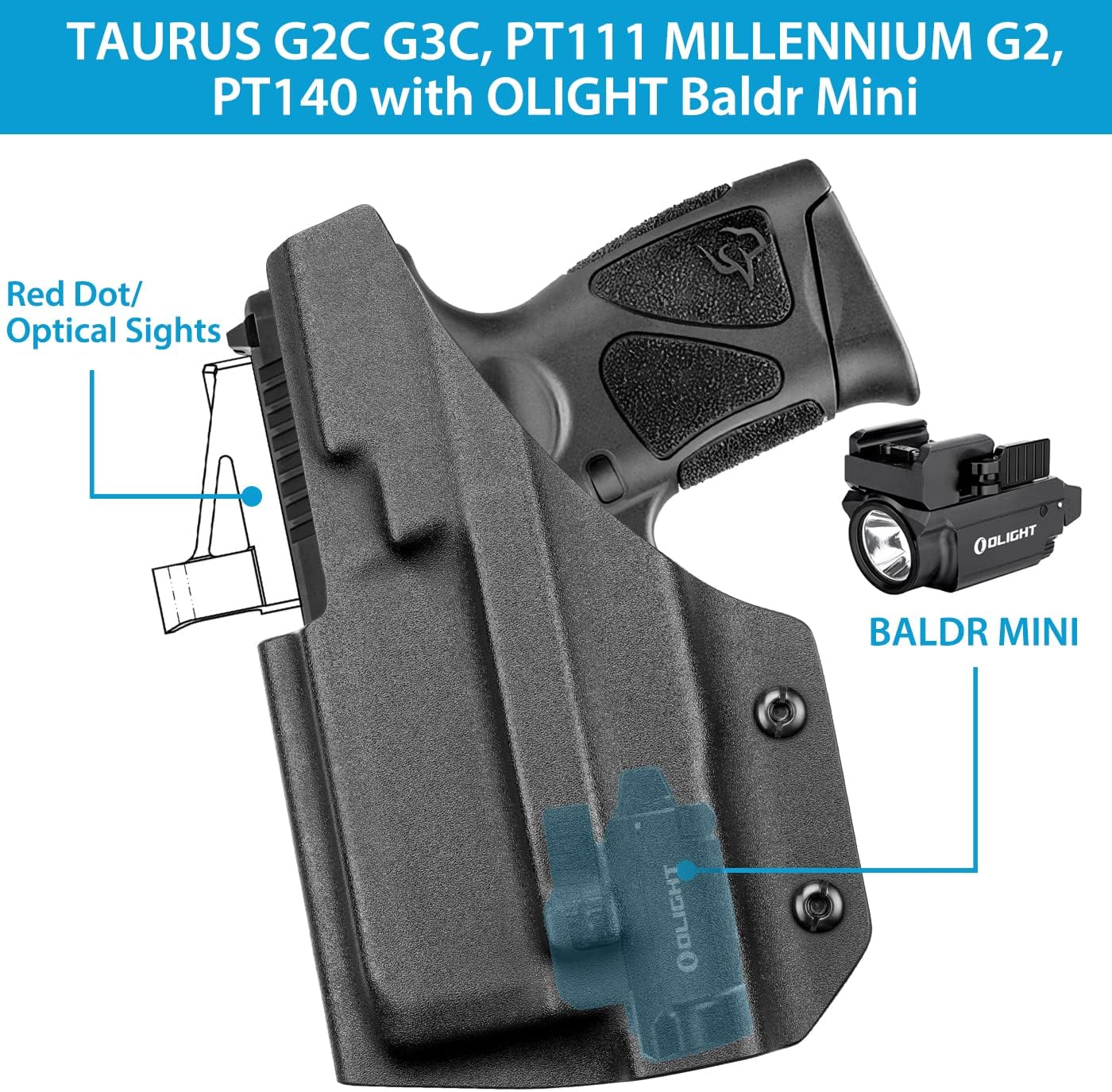 Taurus G2C G3C con Olight Baldr Mini – Corte óptico- Funda de transporte oculta en la cintura interior para G2C, G3C, PT111 G2, PT140, ajuste