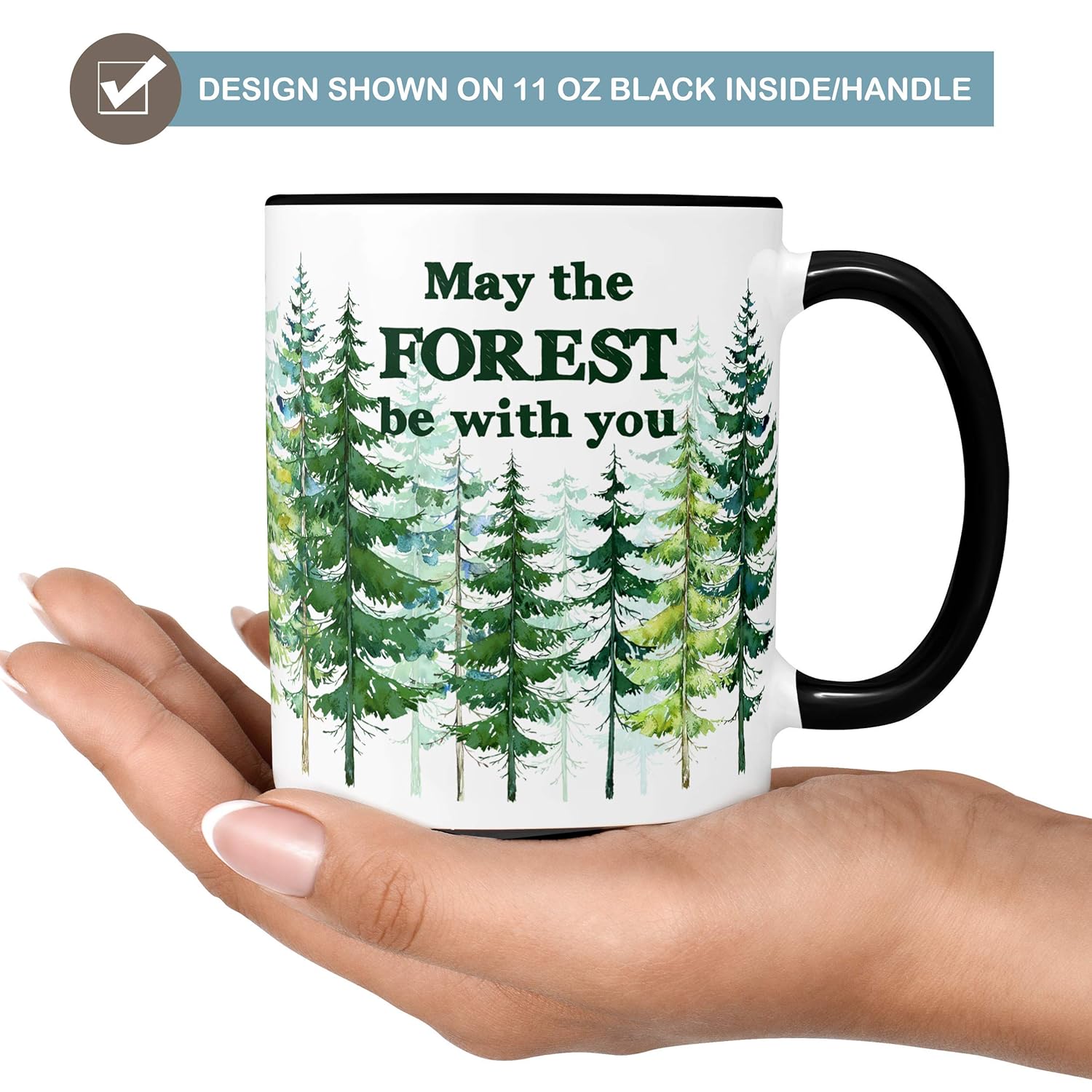 Trees Nature Coffee Mug  May The Forest Be With You Funny Ceramic Cup  Microwave Dishwasher Safe Camping Gift